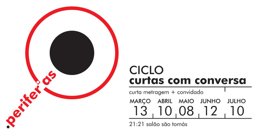 Ciclo de cinema - Periferias - Curtas com conversa